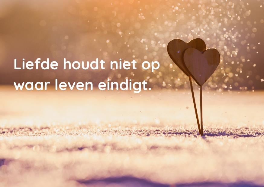 troostkaarten - troost - rouw - verlies - wenskaart - troostkaart - liefde houdt niet op waar het leven eindigt - rememberme webshop